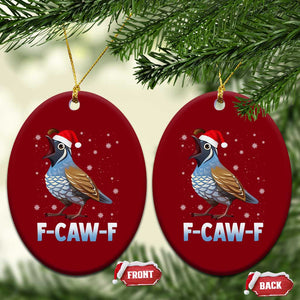 Funny F Caw F Quail Christmas Ceramic Ornament Cartoon Quail Bird Santa Hat Poultry Humor TS11 Print Your Wear