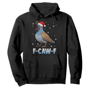 Funny F Caw F Quail Christmas Hoodie Cartoon Quail Bird Santa Hat Poultry Humor TS11 Black Print Your Wear