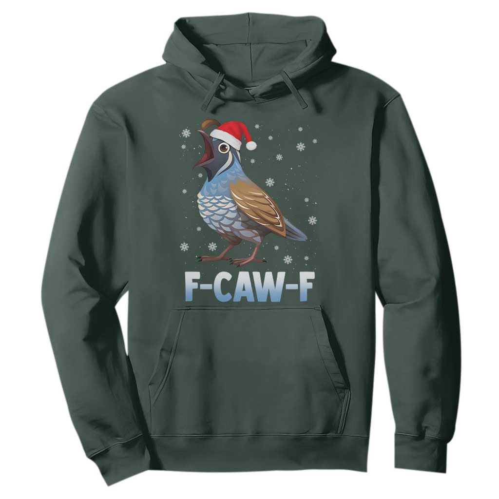 Funny F Caw F Quail Christmas Hoodie Cartoon Quail Bird Santa Hat Poultry Humor TS11 Dark Forest Green Print Your Wear