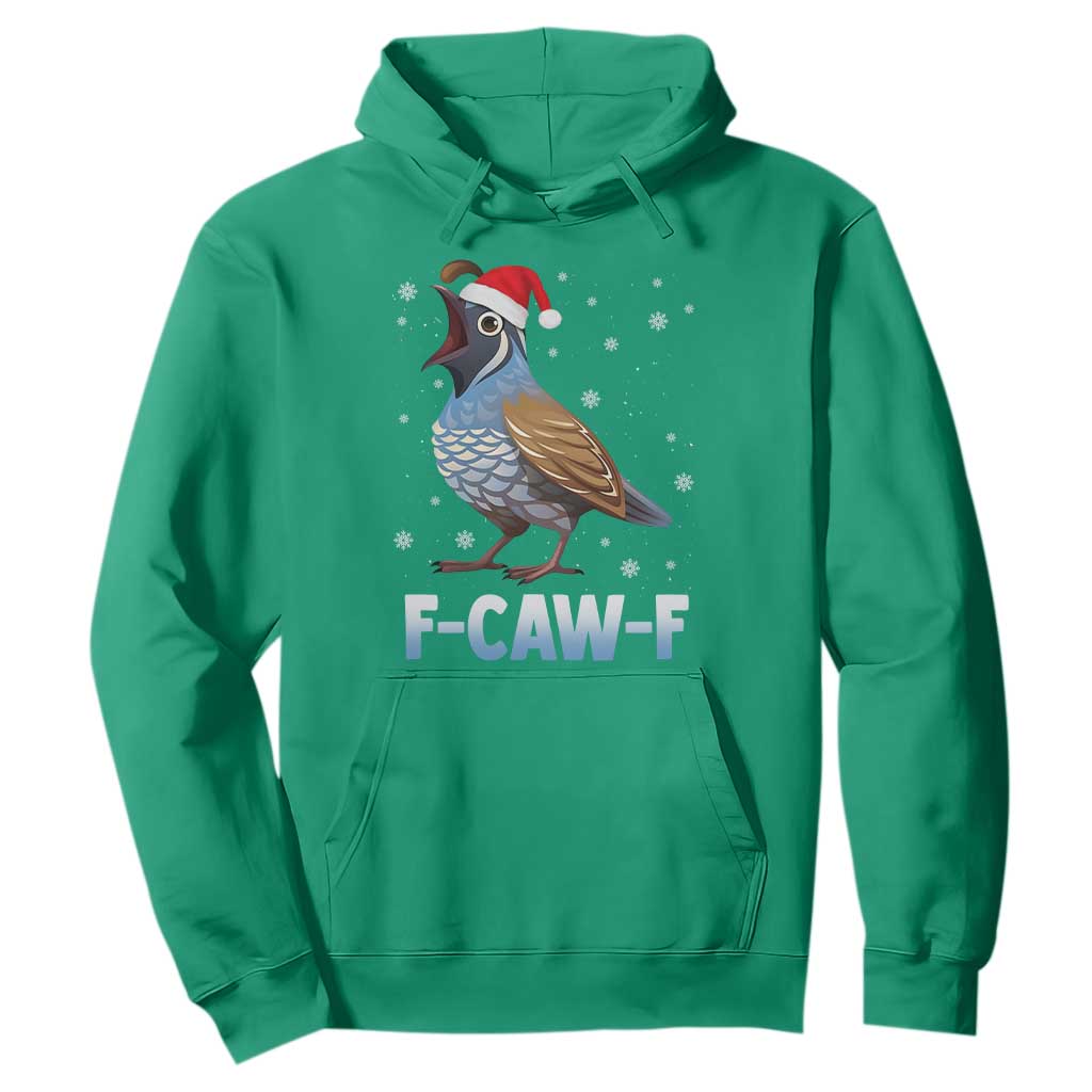 Funny F Caw F Quail Christmas Hoodie Cartoon Quail Bird Santa Hat Poultry Humor TS11 Irish Green Print Your Wear