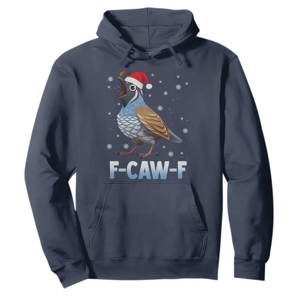 Funny F Caw F Quail Christmas Hoodie Cartoon Quail Bird Santa Hat Poultry Humor TS11 Navy Print Your Wear