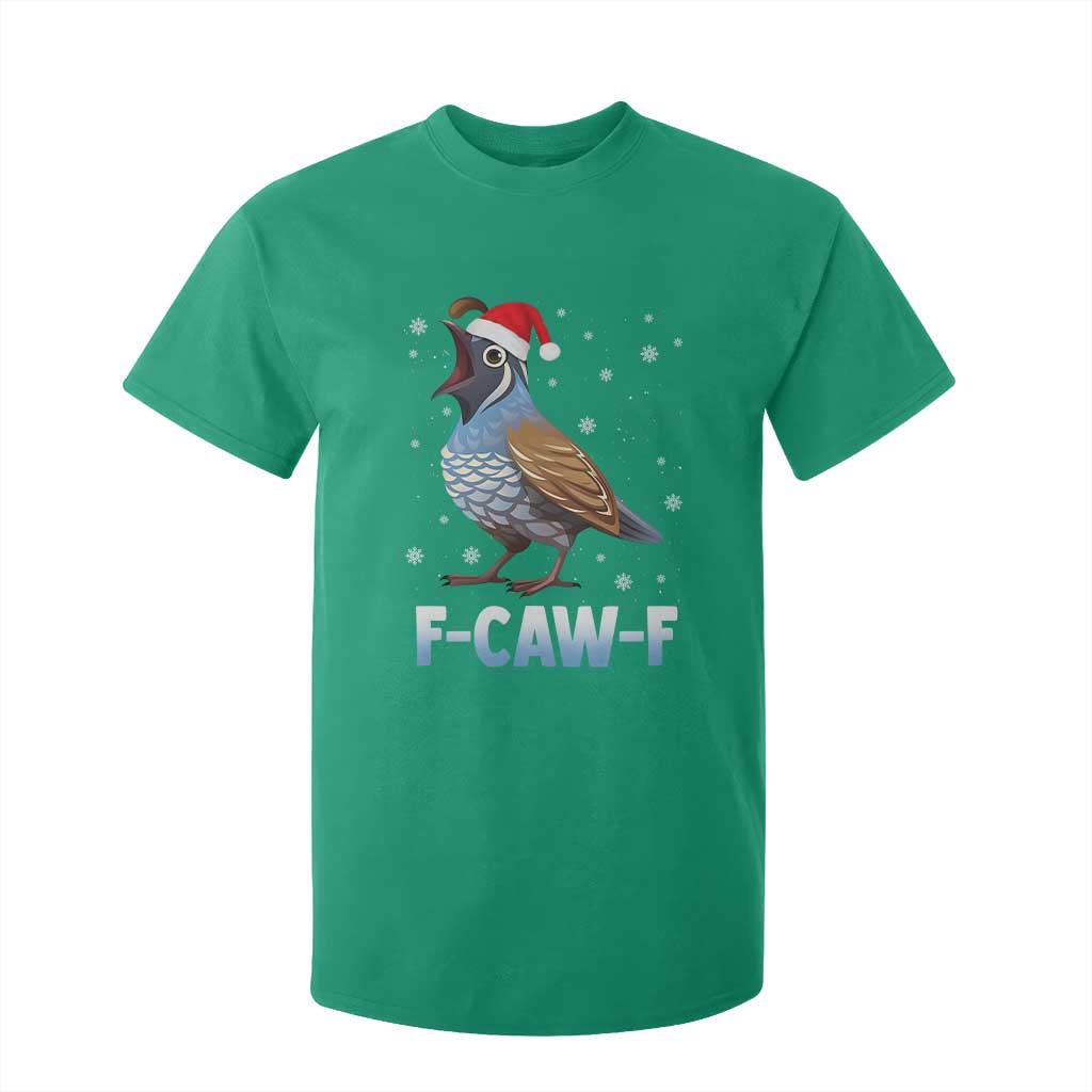 Funny F Caw F Quail Christmas T Shirt For Kid Cartoon Quail Bird Santa Hat Poultry Humor TS11 Irish Green Print Your Wear