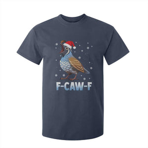 Funny F Caw F Quail Christmas T Shirt For Kid Cartoon Quail Bird Santa Hat Poultry Humor TS11 Navy Print Your Wear