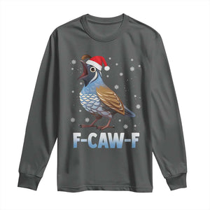 Funny F Caw F Quail Christmas Long Sleeve Shirt Cartoon Quail Bird Santa Hat Poultry Humor TS11 Dark Heather Print Your Wear