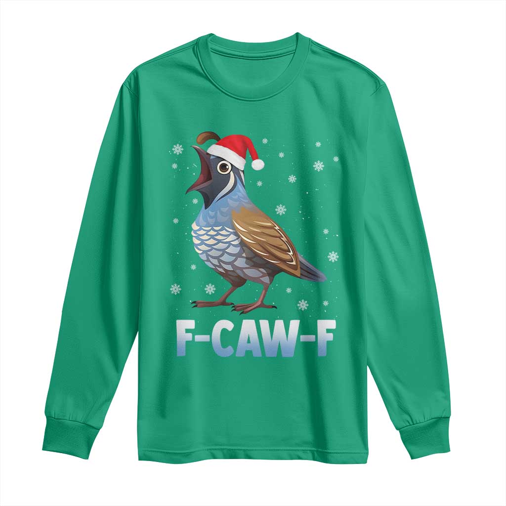 Funny F Caw F Quail Christmas Long Sleeve Shirt Cartoon Quail Bird Santa Hat Poultry Humor TS11 Irish Green Print Your Wear