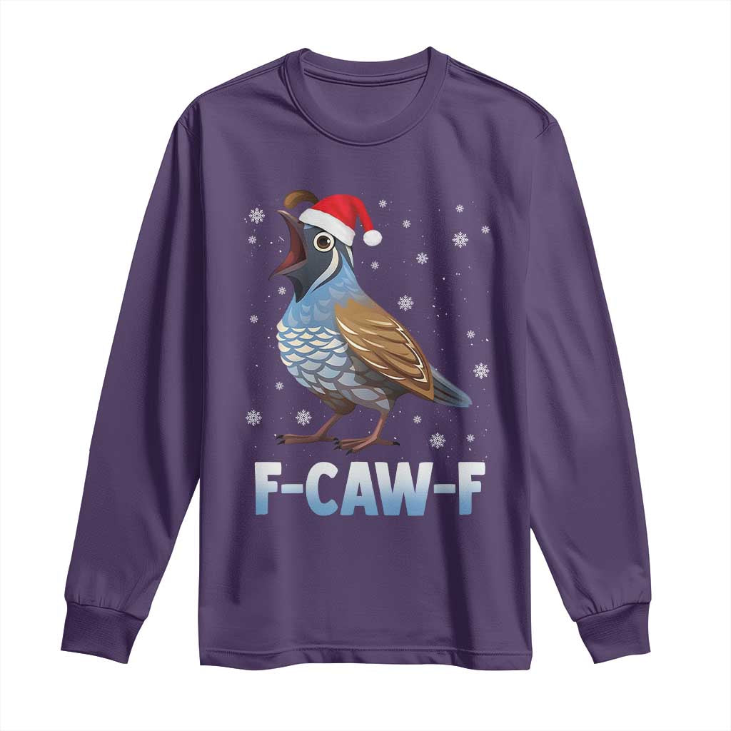 Funny F Caw F Quail Christmas Long Sleeve Shirt Cartoon Quail Bird Santa Hat Poultry Humor TS11 Purple Print Your Wear