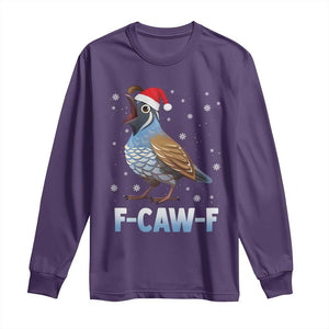 Funny F Caw F Quail Christmas Long Sleeve Shirt Cartoon Quail Bird Santa Hat Poultry Humor TS11 Purple Print Your Wear