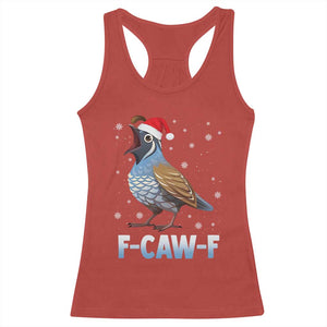 Funny F Caw F Quail Christmas Racerback Tank Top Cartoon Quail Bird Santa Hat Poultry Humor TS11 Red Print Your Wear