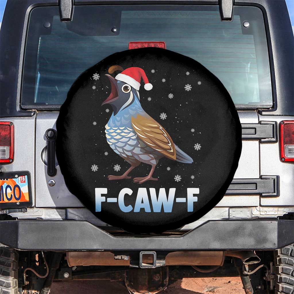 Funny F Caw F Quail Christmas Spare Tire Cover Cartoon Quail Bird Santa Hat Poultry Humor TS11 No hole Black Print Your Wear
