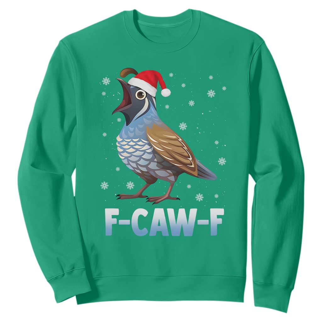 Funny F Caw F Quail Christmas Sweatshirt Cartoon Quail Bird Santa Hat Poultry Humor TS11 Irish Green Print Your Wear