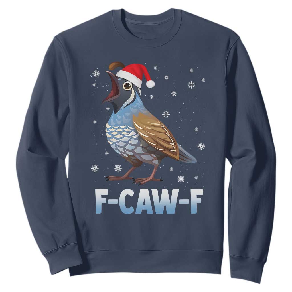 Funny F Caw F Quail Christmas Sweatshirt Cartoon Quail Bird Santa Hat Poultry Humor TS11 Navy Print Your Wear