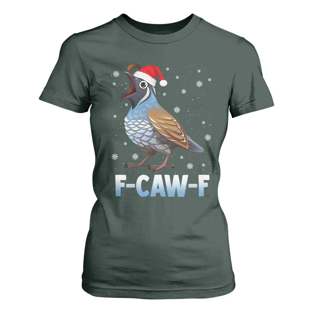 Funny F Caw F Quail Christmas T Shirt For Women Cartoon Quail Bird Santa Hat Poultry Humor TS11 Dark Forest Green Print Your Wear