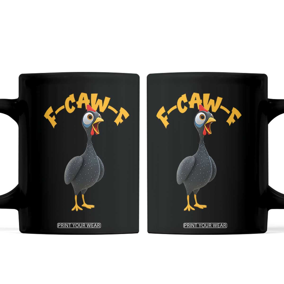 Funny F Caw F Guinea Fowl Coffee Mug Cartoon Guinea Bird Poultry Humor TS11 Black Print Your Wear
