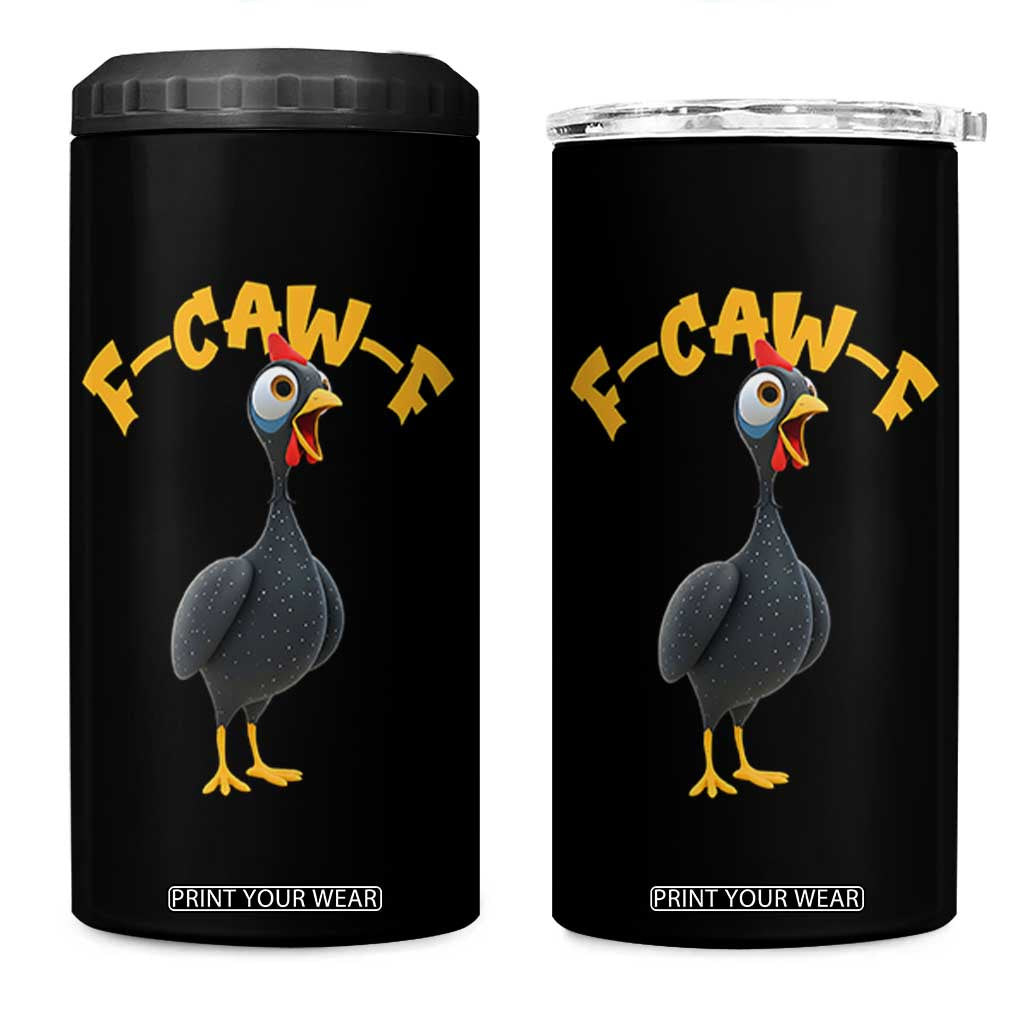 Funny F Caw F Guinea Fowl 4 in 1 Can Cooler Tumbler Cartoon Guinea Bird Poultry Humor TS11 One Size: 16 oz Black Print Your Wear