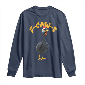 Funny F Caw F Guinea Fowl Long Sleeve Shirt Cartoon Guinea Bird Poultry Humor TS11 Navy Print Your Wear