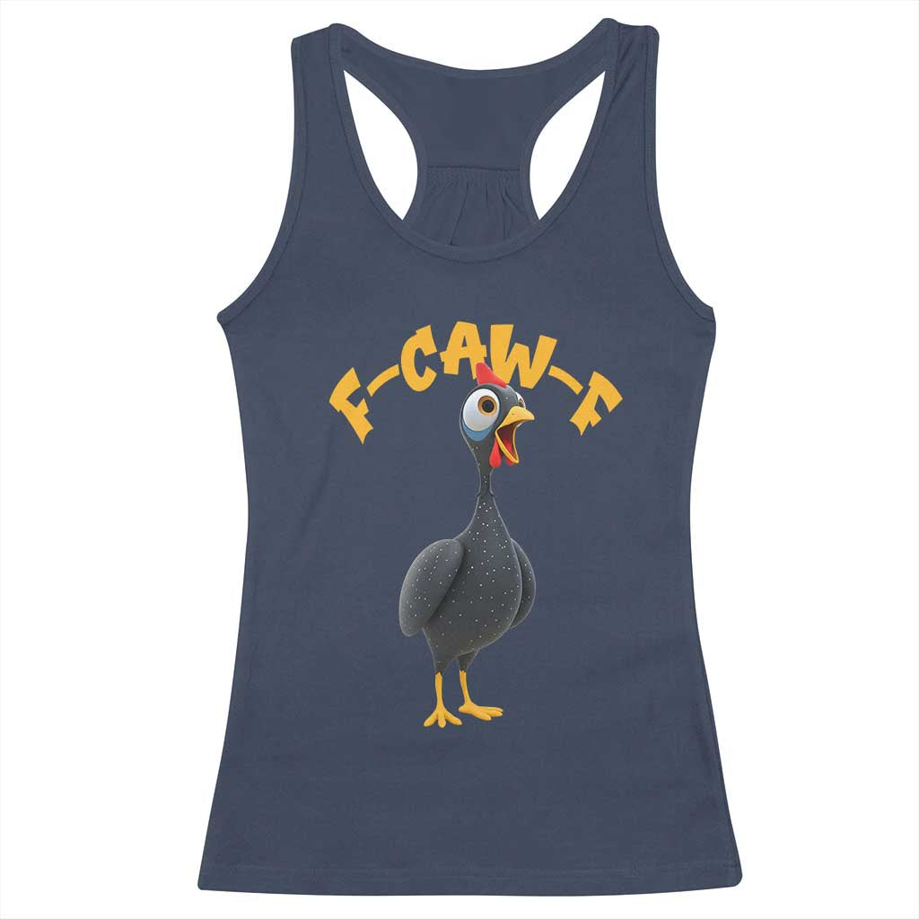 Funny F Caw F Guinea Fowl Racerback Tank Top Cartoon Guinea Bird Poultry Humor TS11 Navy Print Your Wear