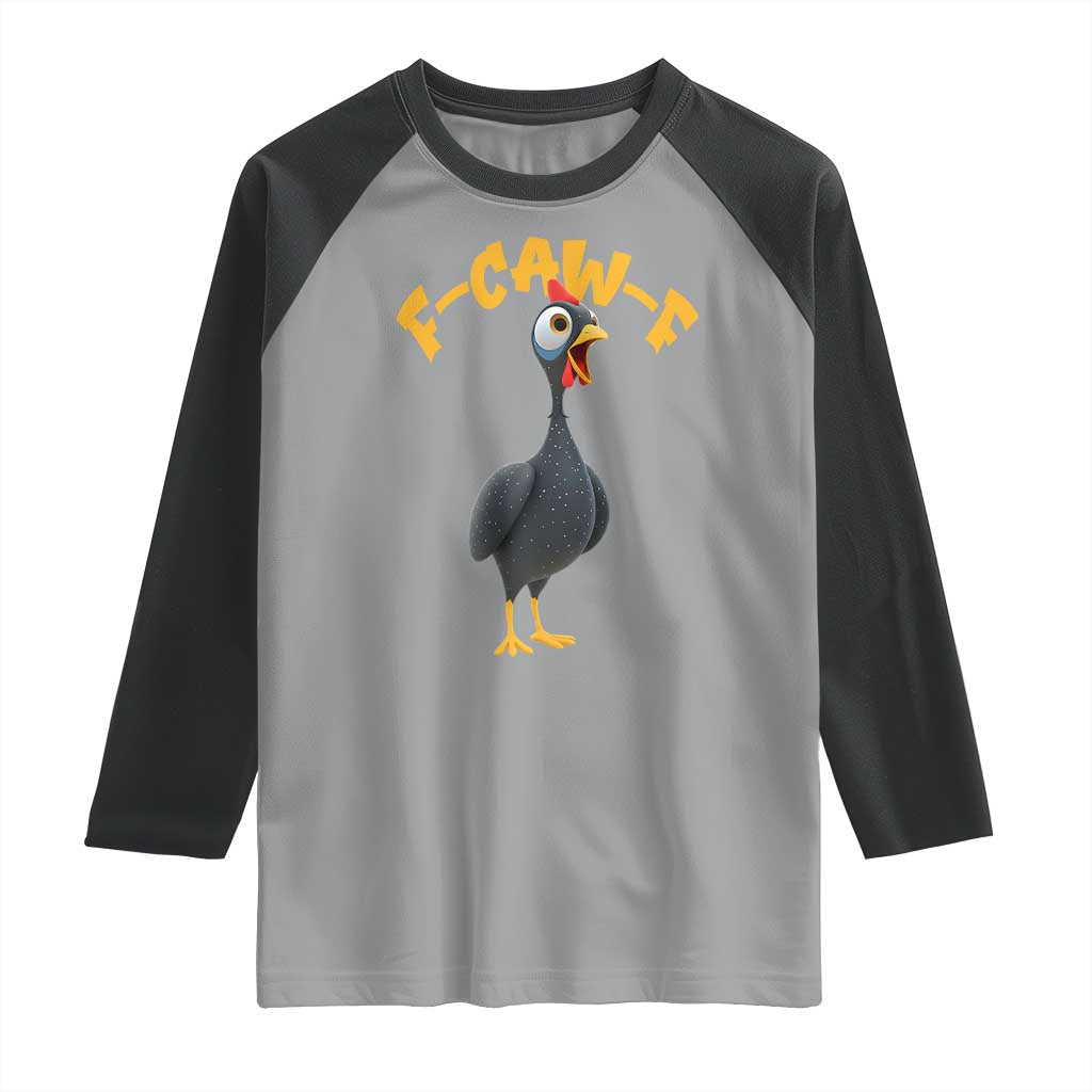 Funny F Caw F Guinea Fowl Raglan Shirt Cartoon Guinea Bird Poultry Humor TS11 Sport Gray Black Print Your Wear