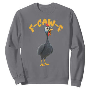 Funny F Caw F Guinea Fowl Sweatshirt Cartoon Guinea Bird Poultry Humor TS11 Charcoal Print Your Wear