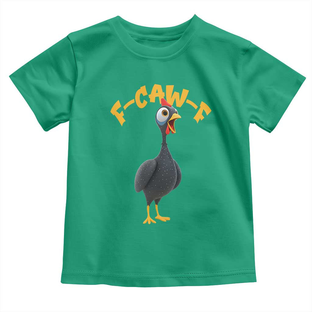 Funny F Caw F Guinea Fowl Toddler T Shirt Cartoon Guinea Bird Poultry Humor TS11 Irish Green Print Your Wear