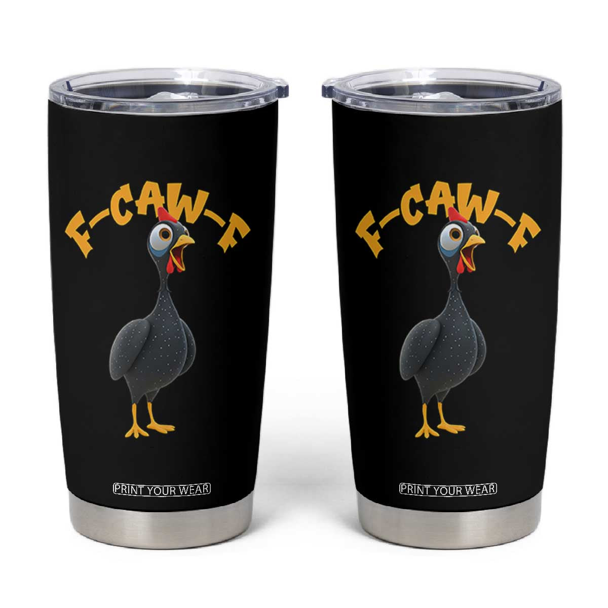 Funny F Caw F Guinea Fowl Tumbler Cup Cartoon Guinea Bird Poultry Humor TS11 Black Print Your Wear