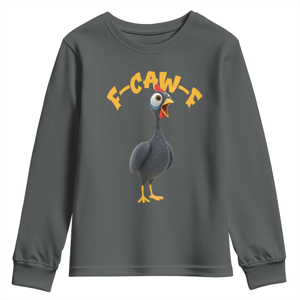 Funny F Caw F Guinea Fowl Youth Sweatshirt Cartoon Guinea Bird Poultry Humor TS11 Dark Heather Print Your Wear