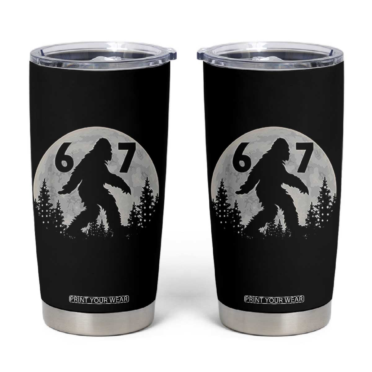 Funny Bigfoot 67 Night Stroll Moon Sasquatch Tumbler Cup TS11 Black Print Your Wear