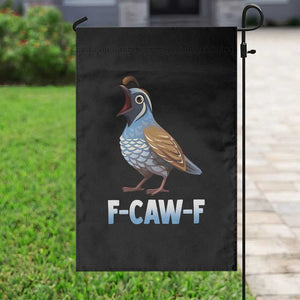 Funny F Caw F Quail Garden Flag Cartoon Quail Bird Poultry Humor TS11 Print Your Wear