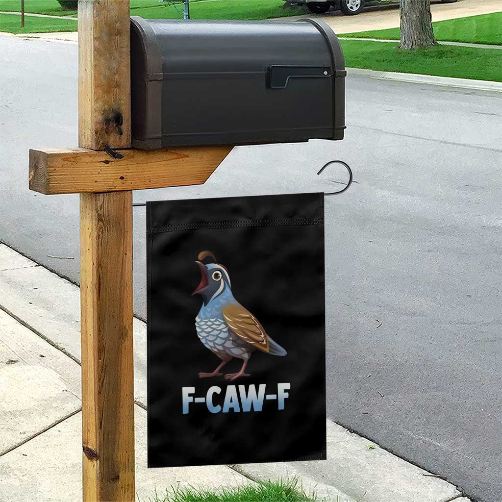 Funny F Caw F Quail Garden Flag Cartoon Quail Bird Poultry Humor TS11 Print Your Wear