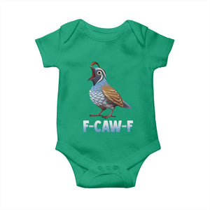 Funny F Caw F Quail Baby Onesie Cartoon Quail Bird Poultry Humor TS11 Irish Green Print Your Wear