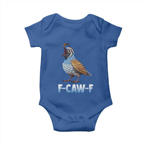 Funny F Caw F Quail Baby Onesie Cartoon Quail Bird Poultry Humor TS11 Royal Blue Print Your Wear