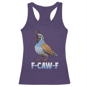 Funny F Caw F Quail Racerback Tank Top Cartoon Quail Bird Poultry Humor TS11 Purple Print Your Wear
