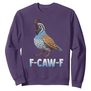 Funny F Caw F Quail Sweatshirt Cartoon Quail Bird Poultry Humor TS11 Purple Print Your Wear
