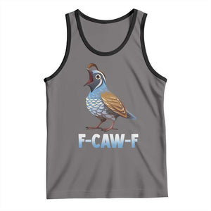 Funny F Caw F Quail Tank Top Cartoon Quail Bird Poultry Humor TS11 Deep Heather Black Print Your Wear
