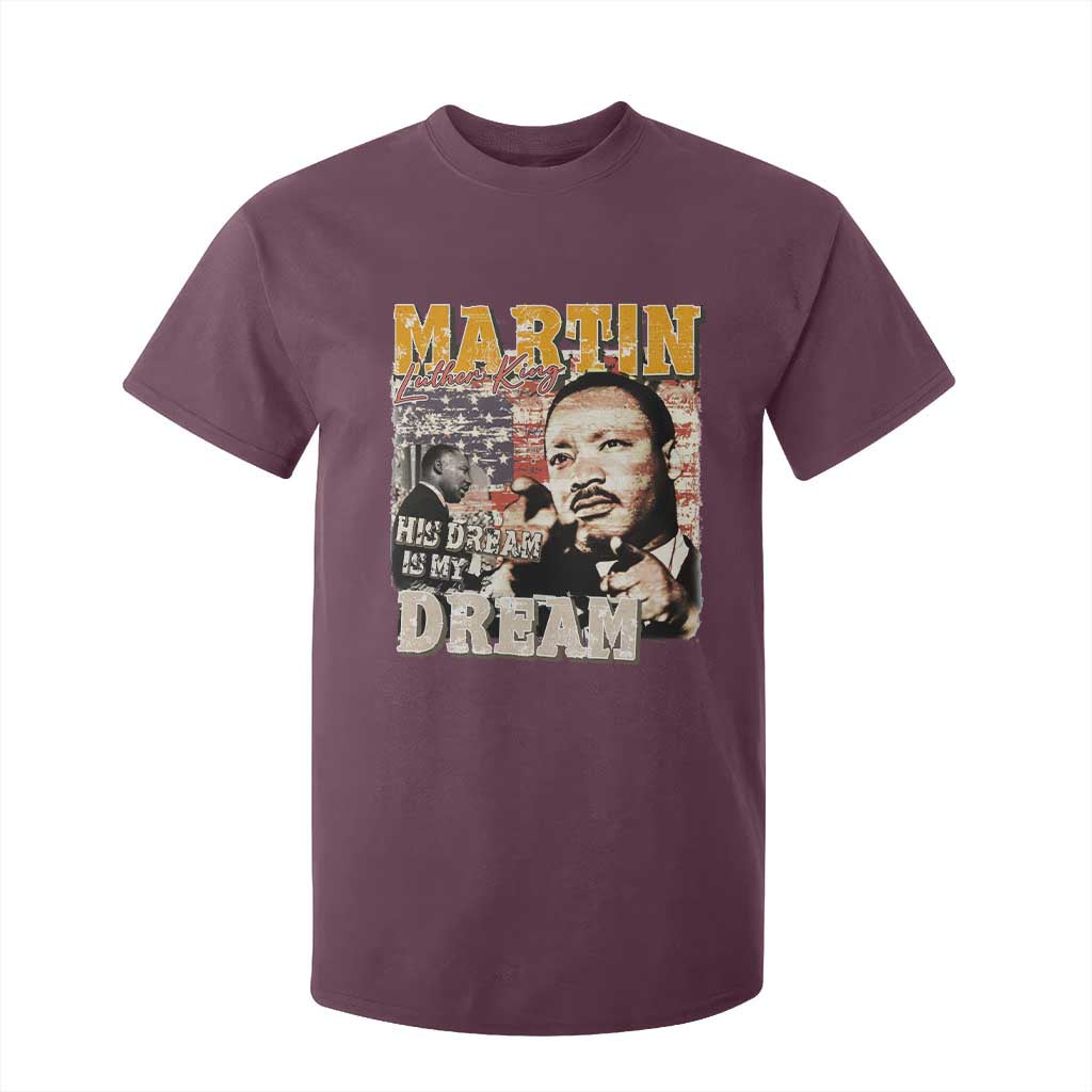 MLK Day His Dream Is My Dream T Shirt For Kid Martin Luther King Vintage American Flag Black History Month TS11 Maroon Print Your Wear