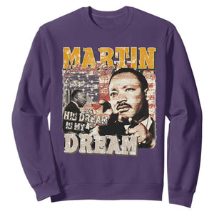 MLK Day His Dream Is My Dream Sweatshirt Martin Luther King Vintage American Flag Black History Month TS11 Purple Print Your Wear