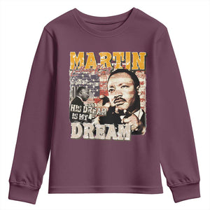 MLK Day His Dream Is My Dream Youth Sweatshirt Martin Luther King Vintage American Flag Black History Month TS11 Maroon Print Your Wear