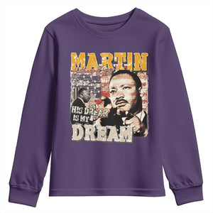 MLK Day His Dream Is My Dream Youth Sweatshirt Martin Luther King Vintage American Flag Black History Month TS11 Purple Print Your Wear