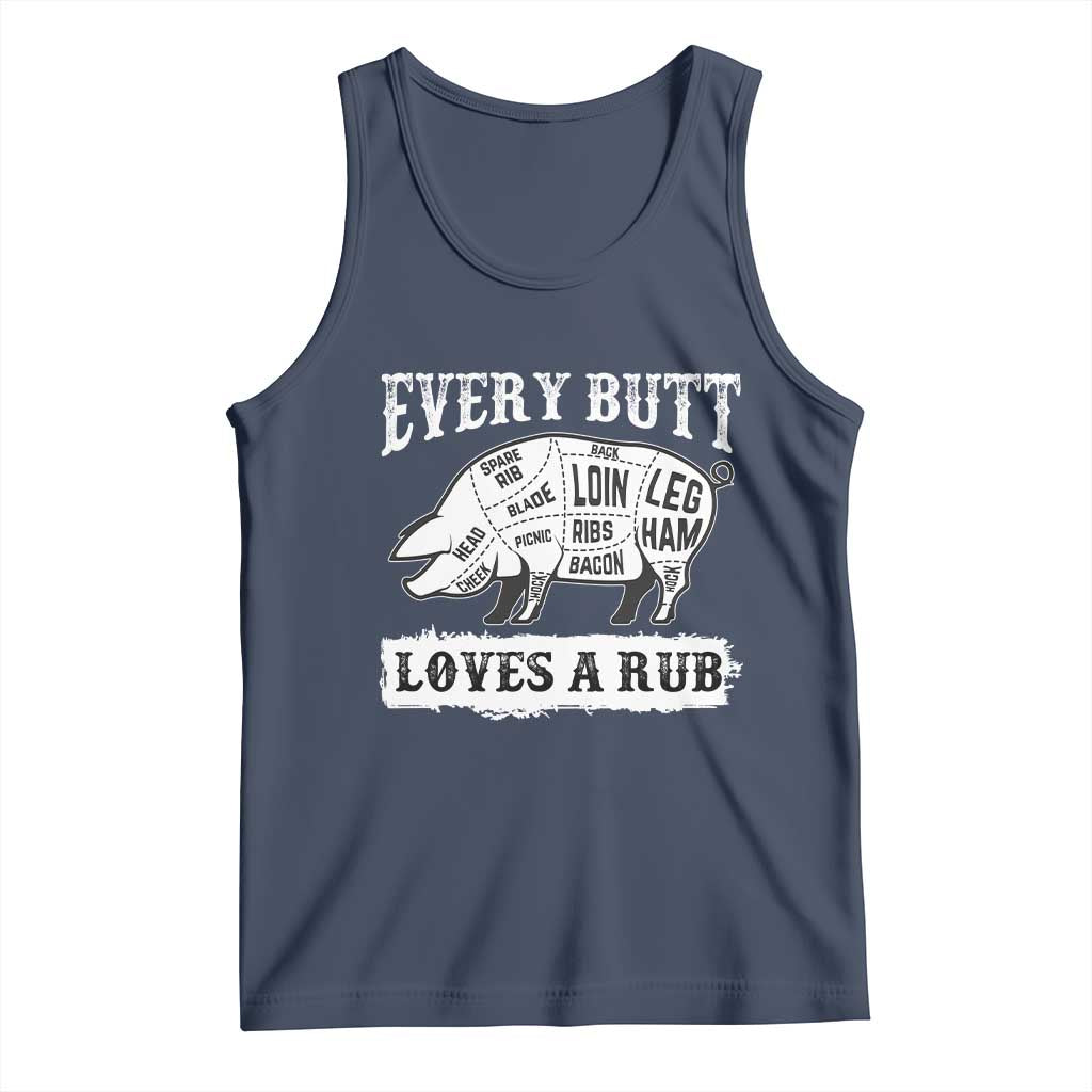 Funny BBQ Grilling Every Butt Loves A Rub Tank Top Barbecue Grill Father's Day TS11 Navy Print Your Wear