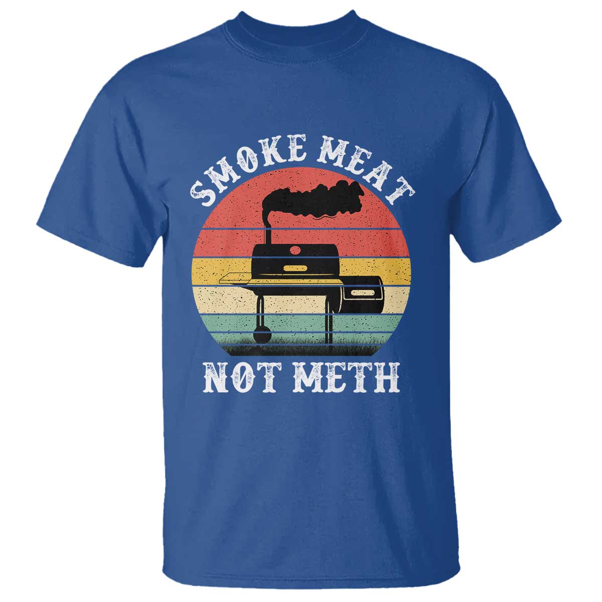 Funny Smoke Meat Not Meth T Shirt Retro Vintage Grilling BBQ TS11 Royal Blue Print Your Wear
