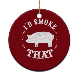 Funny BBQ Grilling I'd Smoke That Ceramic Ornament Barbecue Grill Father's Day TS11 1pc Red Print Your Wear