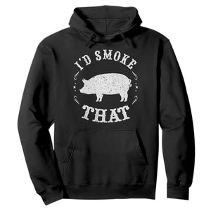 Funny BBQ Grilling I'd Smoke That Hoodie Barbecue Grill Father's Day TS11 Black Print Your Wear