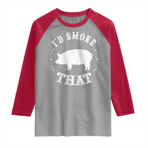 Funny BBQ Grilling I'd Smoke That Raglan Shirt Barbecue Grill Father's Day TS11 Sport Gray Red Print Your Wear