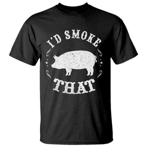Funny BBQ Grilling I'd Smoke That T Shirt Barbecue Grill Father's Day TS11 Black Print Your Wear