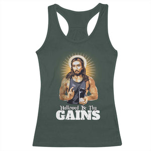 Funny Jesus Gym Workout Hallowed Be Thy Gains Racerback Tank Top Muscle Jesus Weightlifting TS11 Dark Forest Green Print Your Wear