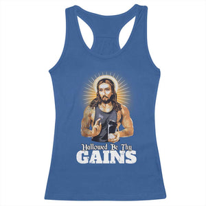 Funny Jesus Gym Workout Hallowed Be Thy Gains Racerback Tank Top Muscle Jesus Weightlifting TS11 Royal Blue Print Your Wear