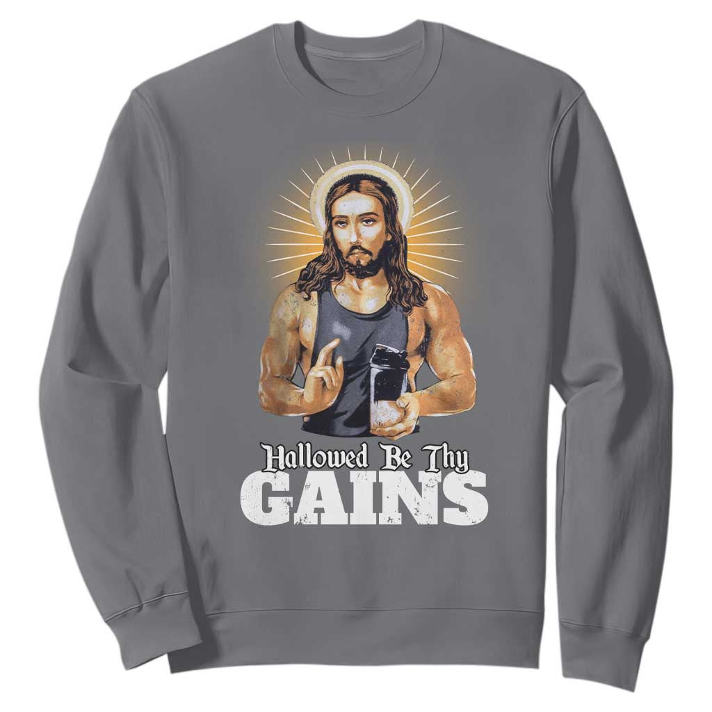 Funny Jesus Gym Workout Hallowed Be Thy Gains Sweatshirt Muscle Jesus Weightlifting TS11 Charcoal Print Your Wear