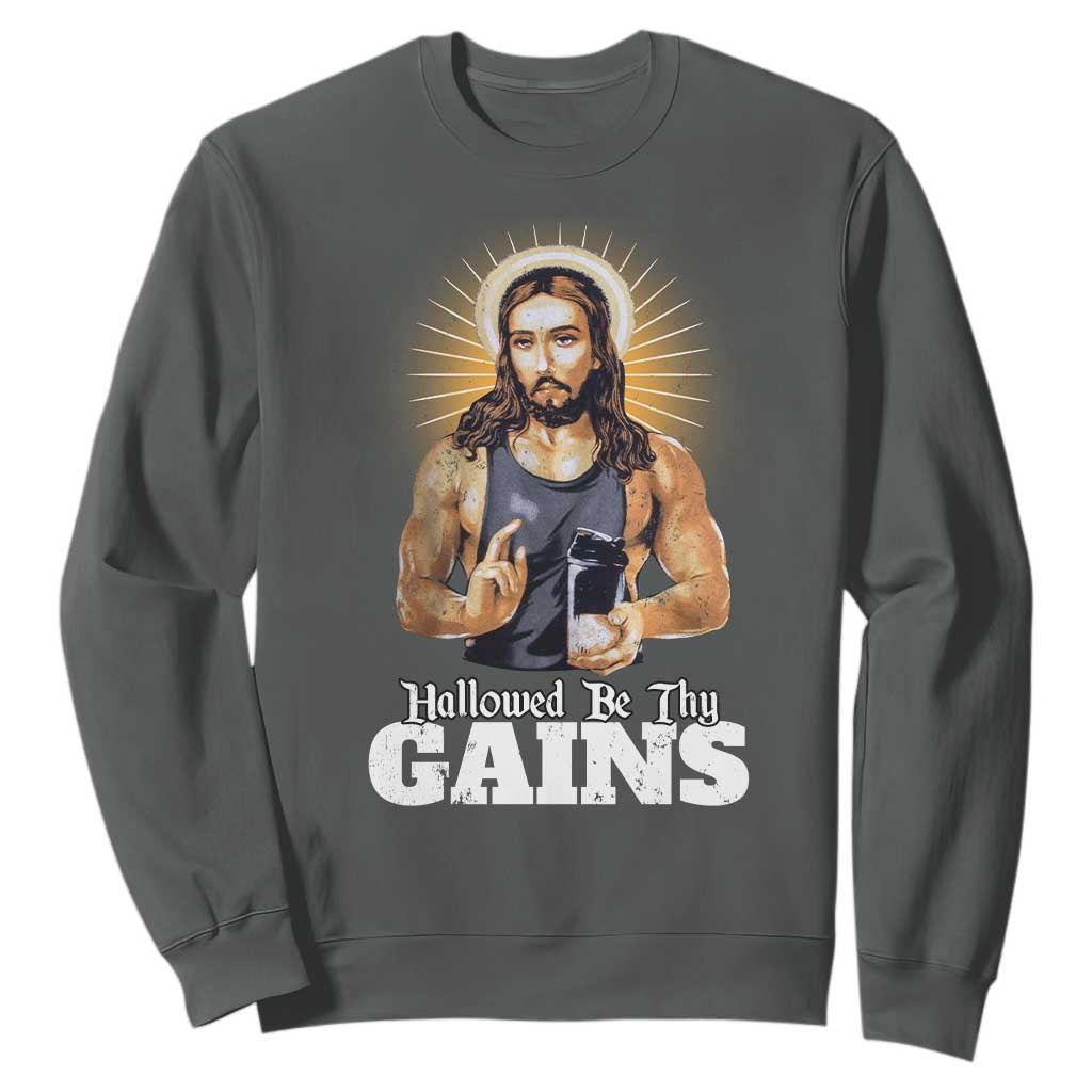 Funny Jesus Gym Workout Hallowed Be Thy Gains Sweatshirt Muscle Jesus Weightlifting TS11 Dark Heather Print Your Wear