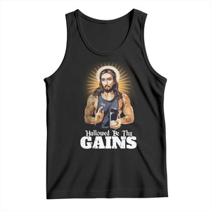 Funny Jesus Gym Workout Hallowed Be Thy Gains Tank Top Muscle Jesus Weightlifting TS11 Black Print Your Wear