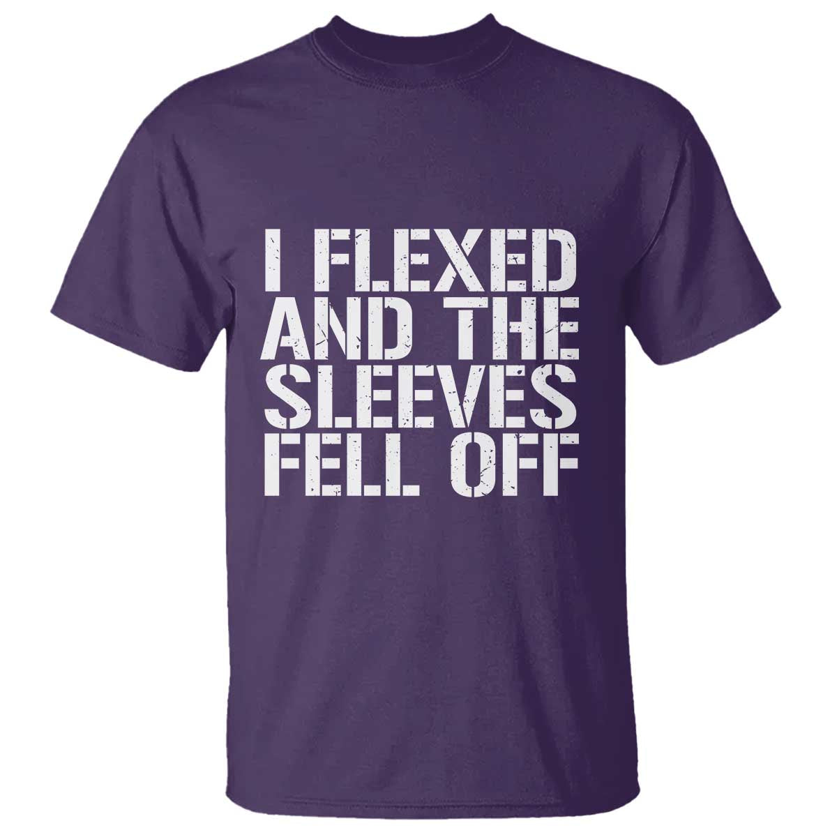 Funny I Flexed And The Sleeves Fell Of T Shirt Workout Gymer TS11 Purple Print Your Wear