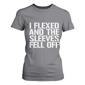 Funny I Flexed And The Sleeves Fell Of T Shirt For Women Workout Gymer TS11 Charcoal Print Your Wear